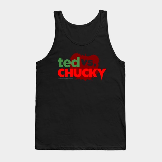 Ted vs. Chucky Tank Top by andres_abel